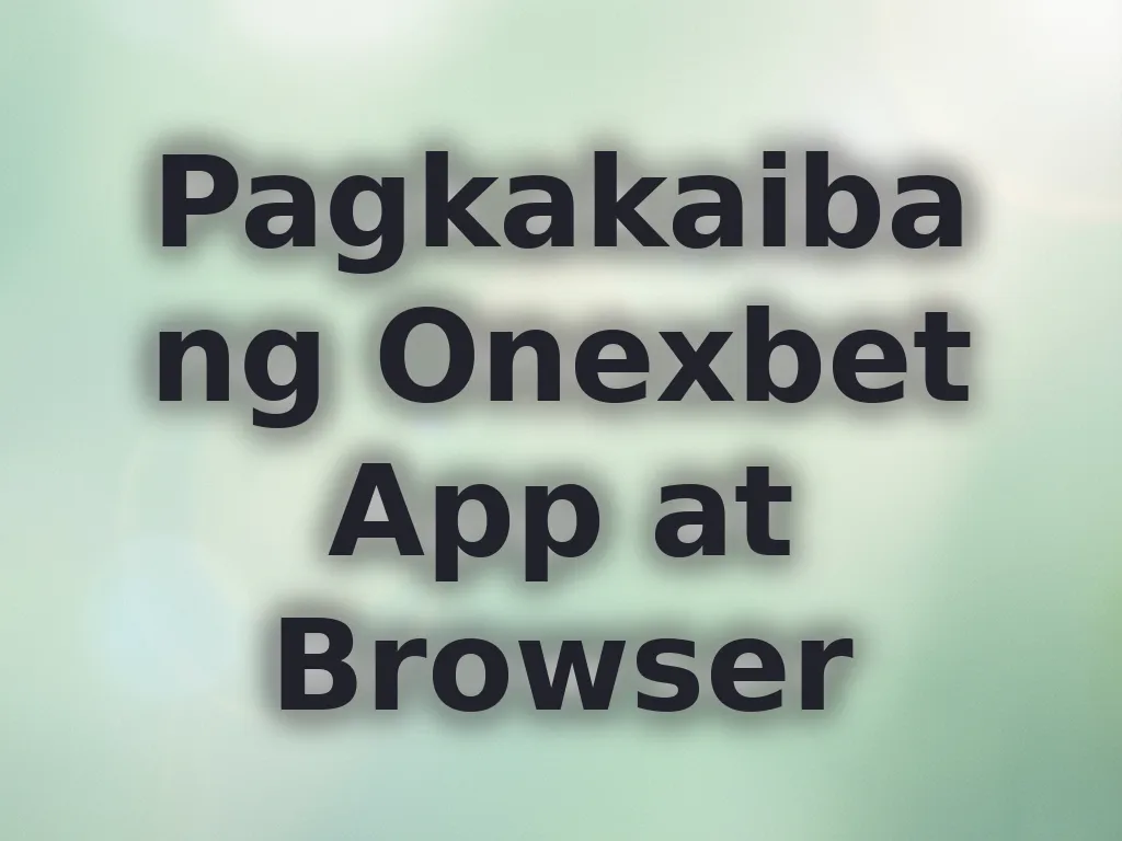 App vs Browser